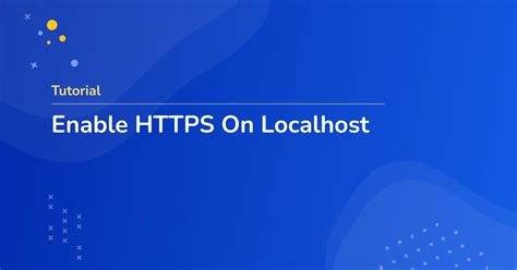 https localhost 11501 khajane2|How to Enable HTTPS for Localhost .